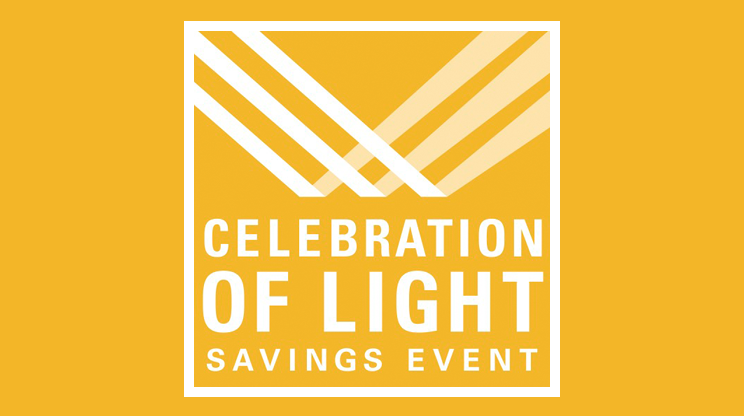 Celebration of Light Savings Event